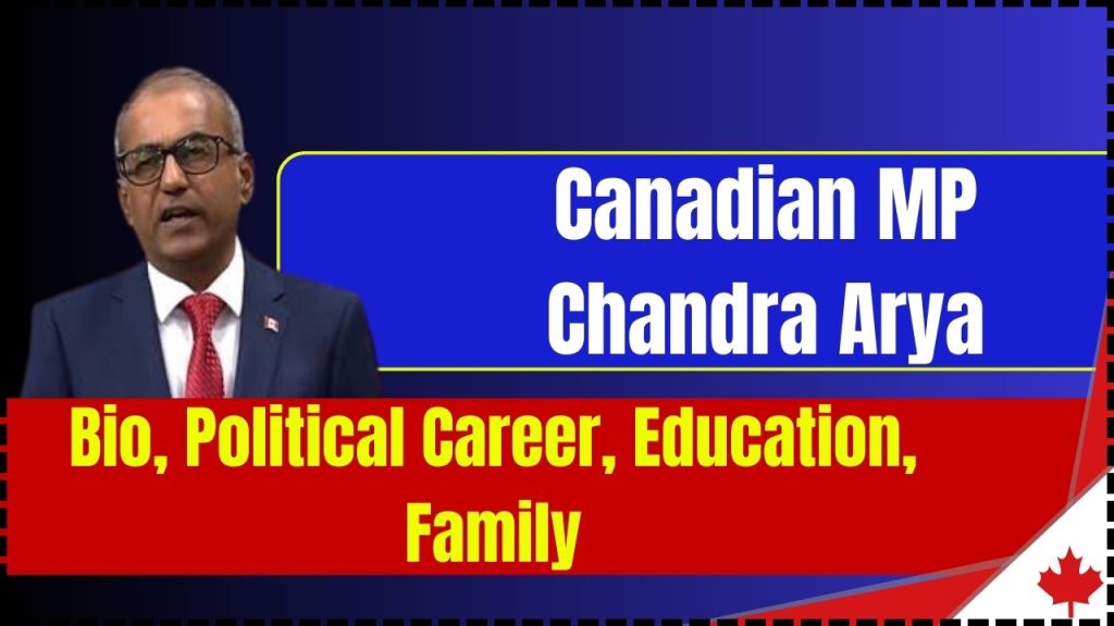 Canadian MP Chandra Arya