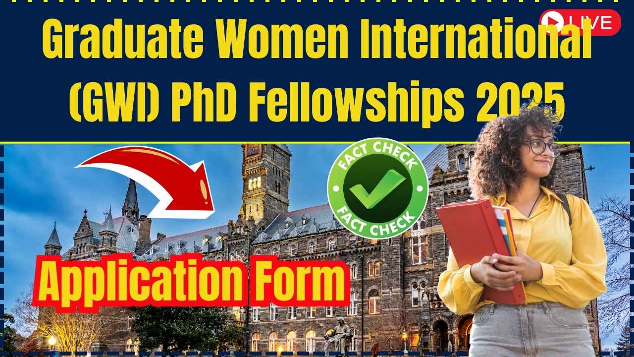 Graduate Women International (GWI) PhD Fellowships 2025