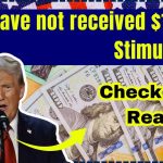 Have not received $1400 Stimulus