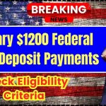 January $1200 Federal Direct Deposit Payments 2025