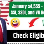 January $4,555 + $489 for SSI, SSDI, and VA Recipients in January 2025