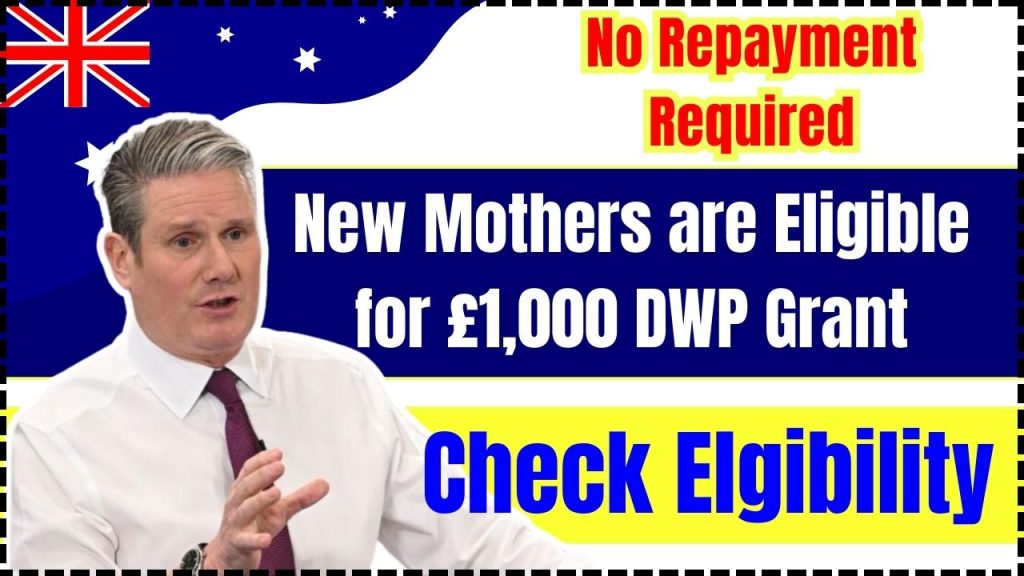 New Mothers are Eligible for £1,000 DWP Grant