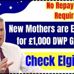 New Mothers are Eligible for £1,000 DWP Grant