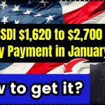 New SSDI $1,620 to $2,700 Monthly Payment in January 2025