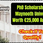 PhD Scholarship at Maynooth University Worth €25,000 Annually