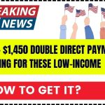 SSI $484 + $1,450 Double Direct Payment Coming for these Low-Income