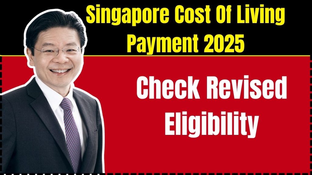 Singapore Cost Of Living Payment 2025